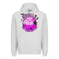 Dove Grey Ghouls Just Wanna Have Fun Premium Hoodie - texasbilliewilder