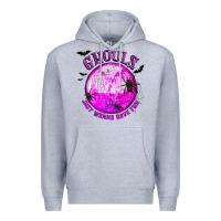 Heather Grey Ghouls Just Wanna Have Fun Premium Hoodie - texasbilliewilder