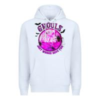 White Ghouls Just Wanna Have Fun Premium Hoodie - texasbilliewilder