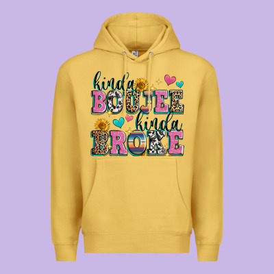 Kinda Boujee Kinda Broke Premium Hoodie Designed By Zillion Design Studio