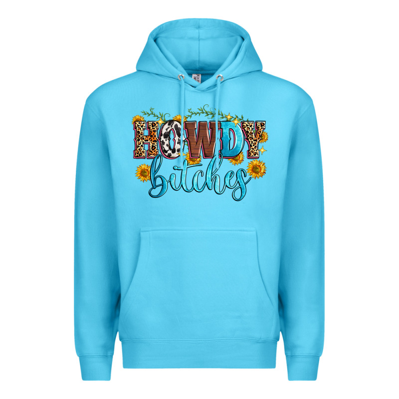 Howdy Bitches Premium Hoodie by Zillion Design Studio | Teevron