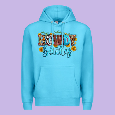 Howdy Bitches Premium Hoodie Designed By Zillion Design Studio