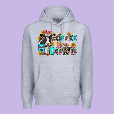 Coffee Then Cows Premium Hoodie Designed By Zillion Design Studio