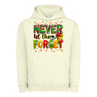 Pigment Pistachio never let them forget Urban Hoodie - Zillion Design Studio
