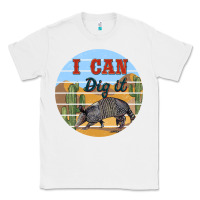 White i can dig it armadillo Classic Tee - BarkalooDesign
