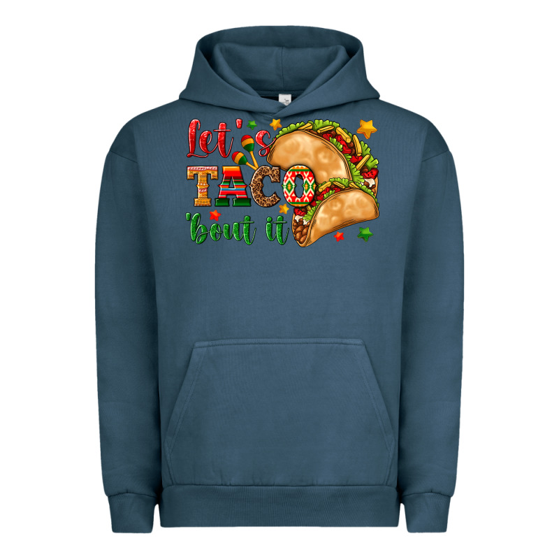 Let's Taco 'bout It Urban Hoodie by texasbilliewilder | Teevron