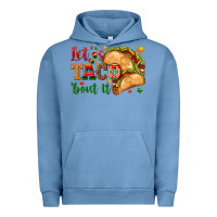 Pigment Pebble Blue Let's Taco 'Bout It Urban Hoodie - texasbilliewilder