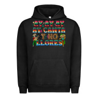 Pigment Black Ay Ay Ay Ay Canta y No Llores Urban Hoodie - texasbilliewilder