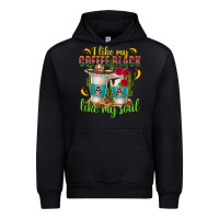 Black I Like My Coffee Black Like My Soul Urban Hoodie - texasbilliewilder