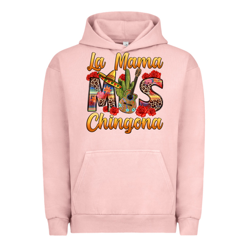 La Mama Mas Chingona Urban Hoodie by texasbilliewilder | Teevron