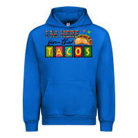 Cobalt I'm Here For The Tacos Urban Hoodie - texasbilliewilder