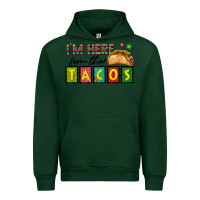 Forest Green I'm Here For The Tacos Urban Hoodie - texasbilliewilder