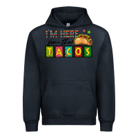 Navy I'm Here For The Tacos Urban Hoodie - texasbilliewilder