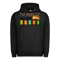 Pigment Black I'm Here For The Tacos Urban Hoodie - texasbilliewilder