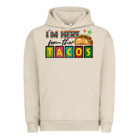 Pigment French Oak I'm Here For The Tacos Urban Hoodie - texasbilliewilder