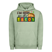 Pigment Oil Green I'm Here For The Tacos Urban Hoodie - texasbilliewilder