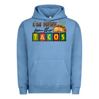 Pigment Pebble Blue I'm Here For The Tacos Urban Hoodie - texasbilliewilder