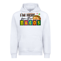 White I'm Here For The Tacos Urban Hoodie - texasbilliewilder