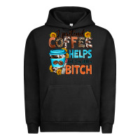 Pigment Black i pretend coffee helps but i'm still a bitch Urban Hoodie - Zillion Design Studio