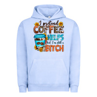 Pigment Grape Ice i pretend coffee helps but i'm still a bitch Urban Hoodie - Zillion Design Studio
