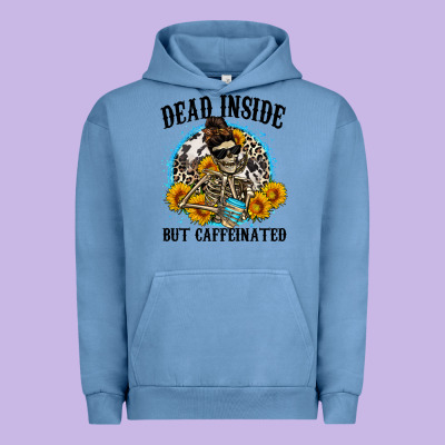 Dead Inside But Caffeinated Urban Hoodie Designed By Zillion Design Studio