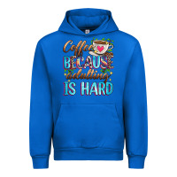 Cobalt coffee because adulting is hard Urban Hoodie - Zillion Design Studio