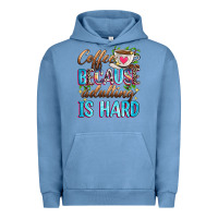 Pigment Pebble Blue coffee because adulting is hard Urban Hoodie - Zillion Design Studio