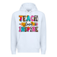 White teach love inspire Premium Hoodie - Zillion Design Studio