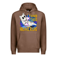 Chestnut I Found This Humerus Premium Hoodie - texasbilliewilder