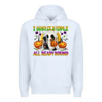 White I Ghost People All Ready Round Premium Hoodie - texasbilliewilder
