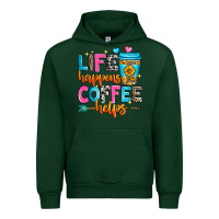 Forest Green life happens coffee helps Urban Hoodie - Zillion Design Studio