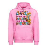Iced Coffee Because My Sarcasm Needs To Stay Hydra Urban Hoodie | Teevron