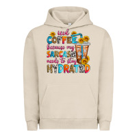 Pigment French Oak iced coffee because my sarcasm needs to stay hydra Urban Hoodie - Zillion Design Studio
