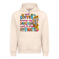 Sandshell iced coffee because my sarcasm needs to stay hydra Urban Hoodie - Zillion Design Studio