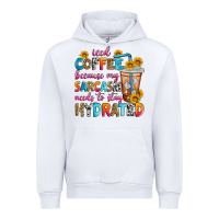 White iced coffee because my sarcasm needs to stay hydra Urban Hoodie - Zillion Design Studio