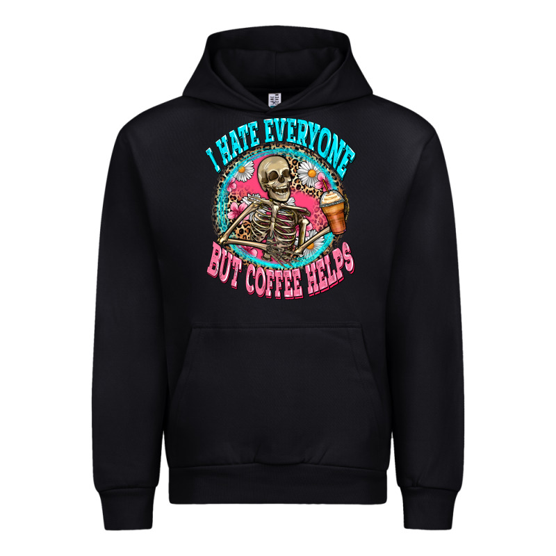 I Hate Everyone But Coffee Helps Urban Hoodie by Zillion Design Studio | Teevron