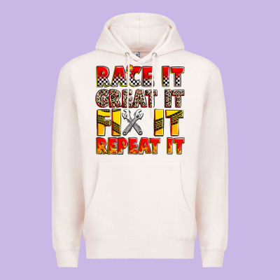 Race It Great It Fix It Repeat It Premium Hoodie Designed By Zillion Design Studio
