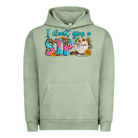 Pigment Oil Green i don't give a sip Urban Hoodie - Zillion Design Studio