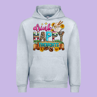 Drink Happy Thoughts Urban Hoodie Designed By Zillion Design Studio
