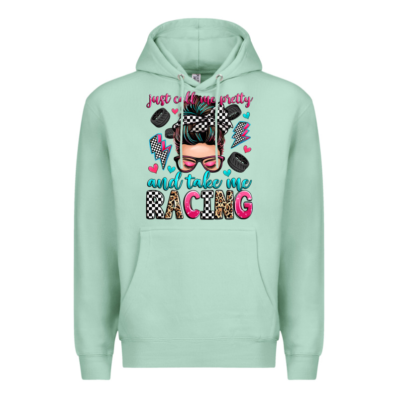 Just Call Me Pretty And Take Me Racing Premium Hoodie by Zillion Design Studio | Teevron