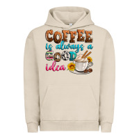 Pigment French Oak coffee is always good idea Urban Hoodie - Zillion Design Studio