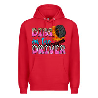 Red dibs on the driver Premium Hoodie - Zillion Design Studio
