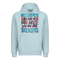 Blue Mist yet,despite the look on my face you are still talk Premium Hoodie - Zillion Design Studio