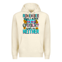 Sandshell remember when i asked for your opinion Premium Hoodie - Zillion Design Studio