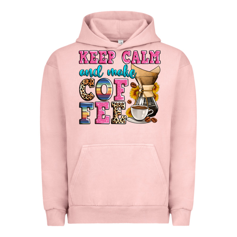 Keep Calm And Make Coffee Urban Hoodie by Zillion Design Studio | Teevron