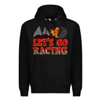 Black let's go racing Premium Hoodie - Zillion Design Studio