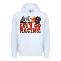 White let's go racing Premium Hoodie - Zillion Design Studio