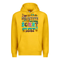 Lemon i have selective hearing sorry you weren't selecte Premium Hoodie - Zillion Design Studio