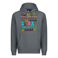 Rock i have selective hearing sorry you weren't selecte Premium Hoodie - Zillion Design Studio