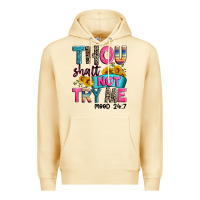 Thou Shalt Not Try Me Mood 24 7 Premium Hoodie | Teevron